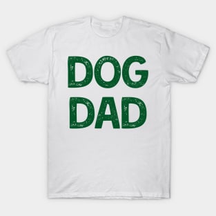 Dog Dad (Green Version) T-Shirt